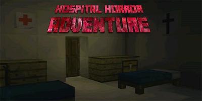 Hospital Horror Map for MCPE ポスター
