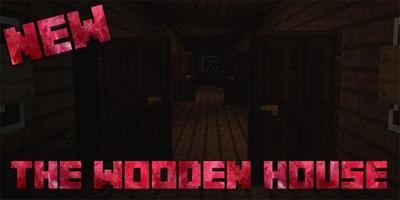 The Wooden House Horror Map for MCPE captura de pantalla 2