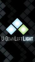 Up Down Left Light poster