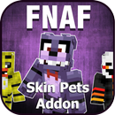 Skin FNAF Pets Addon for Minecraft MCPE-APK