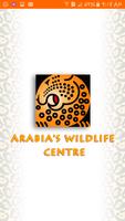 Arabia’s Wildlife Centre پوسٹر