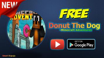 برنامه‌نما Donut The Dog - Minecraft Adventures عکس از صفحه