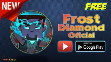 Frost Diamond Affiche