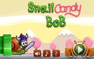 Snail Candy Bob Hero Affiche