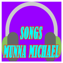 Songs of Munna Michael APK