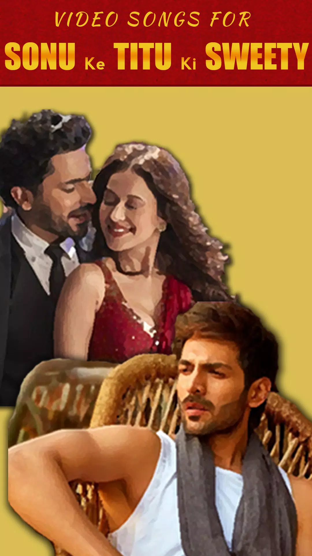 Sonu Ke Titu Ki Sweety Movie Video Song Download Video songs for Sonu Ke Titu Ki Sweety for Android - APK Download
