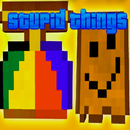 Stupid Things Mod for Minecraft APK