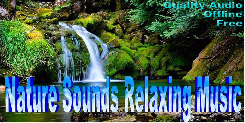 Nature Sounds Relaxing Music for Android - APK Download