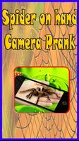 Spider on hand Camera Prank poster
