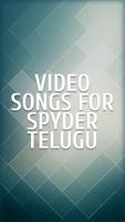 Video songs for Spyder Telugu-poster
