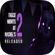 Those Nights at Rachel's 2: Reloaded