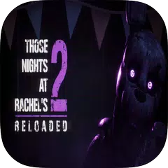 Those Nights at Rachel's 2: Reloaded APK 下載