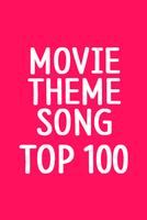 Top 100 Movie Theme Songs Poster