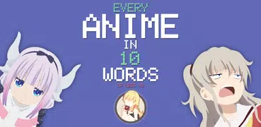 Anime In 10 Words