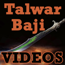 Talvar Baji VIDEOs - Talwar Bazi Raas & Fight APK