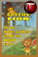 GREEDY LION -TODDLER BEST GAME poster