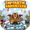 Taptastic Monsters