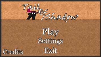 Tail Of Shadow Affiche