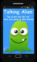 Talk And Dancing Alien پوسٹر