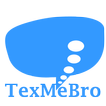 TextMeBro