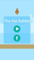 The Fat Rabbit Cartaz