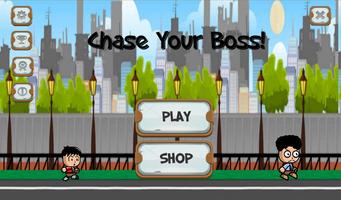Chase your boss Affiche