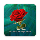 The Eternal Love Song In the 80s APK