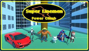 Poster Super Lineman Power Climb