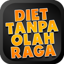 Diet Tanpa Olah Raga APK