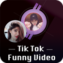 Tik Tok Funny Video : Musically Videos-APK