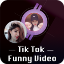 Tik Tok Funny Video : Musically Videos APK