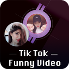 Tik Tok Funny Video icône