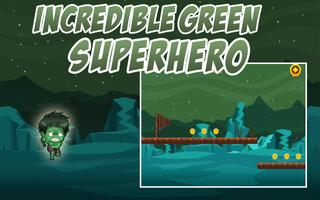 Incredible Green SuperHero Affiche