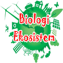 Biologi Ekosisitem APK