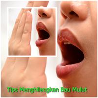 Tips Menghilangkan Bau Mulut Poster