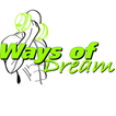 ”Ways of Dream