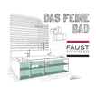 ”Faust - Das Feine Bad