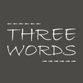 Three Words