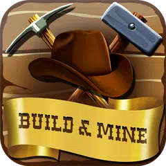 Build & Mine Wild West Tycoon - Idle Miner Clicker APK 下載