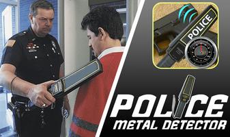 Police Metal detector poster