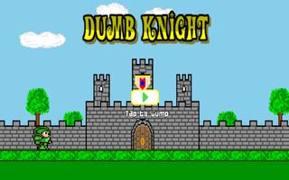 Dumb Knight poster