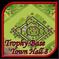 Town Hall 8 Trophy Base Layouts Poster