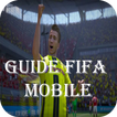 Guide FIFA Mobile 17 Soccer