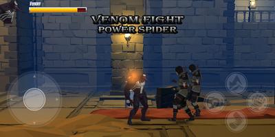 Venom Fight Spider the power man اسکرین شاٹ 1