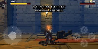 Venom Fight Spider the power man اسکرین شاٹ 2