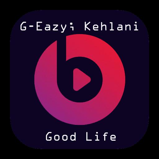 Good Life G Eazy Lyrics For Android Apk Download
