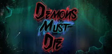 Demons Must Die