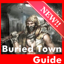 Tips For Buried Town 2 : Zombie Survival Expert APK