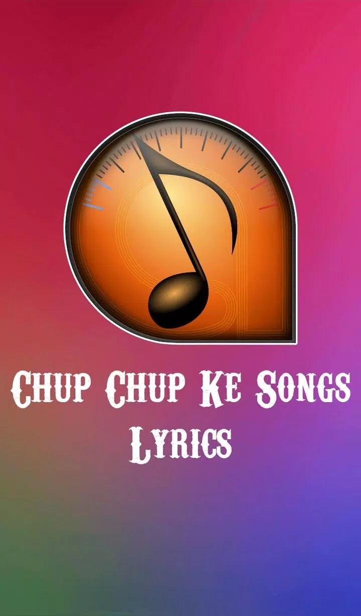 Chup Chup Ke Songs Lyrics APK pour Android Télécharger