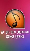 Lyrics of Ae Dil Hai Mushkil โปสเตอร์